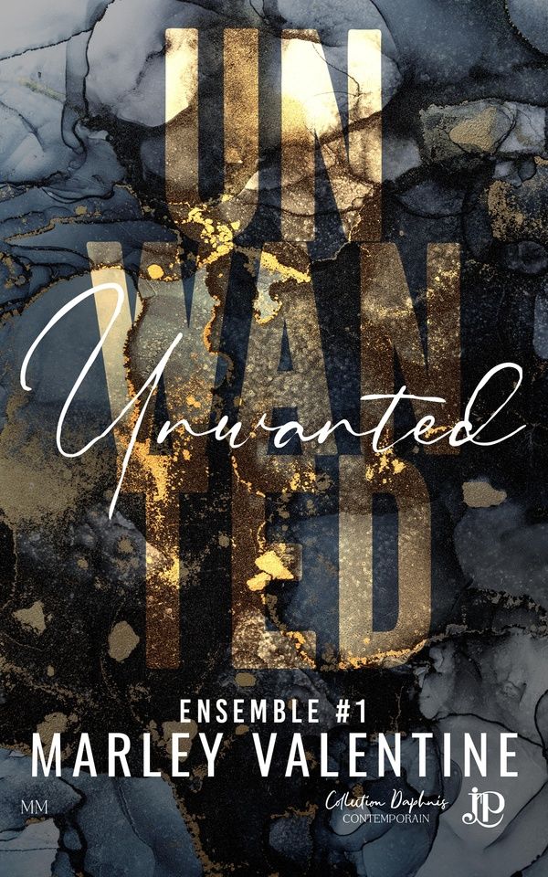 Couverture du livre « Unwanted » de Marley Valentine, librairie Les Contes Infusés à Corte