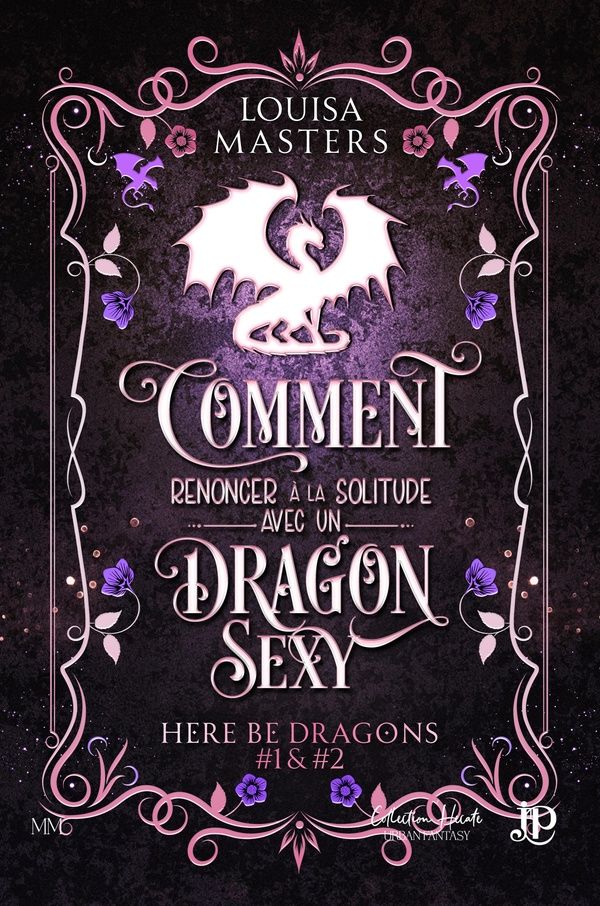 Couverture du livre « Here be dragons » de Louisa Masters, librairie Les Contes Infusés à Corte