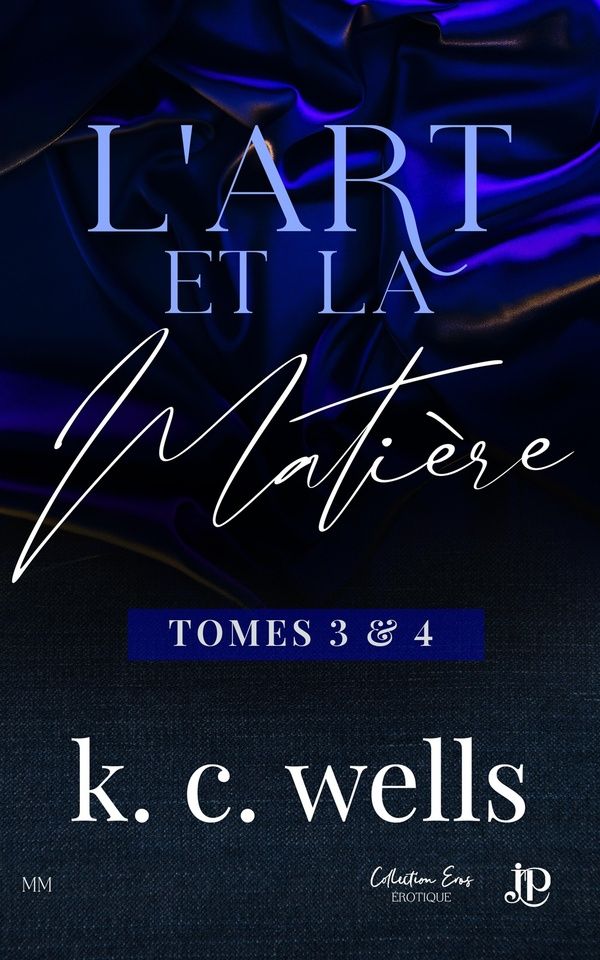 Couverture du livre « L'art et la matière » de K. C. Wells, librairie Les Contes Infusés à Corte