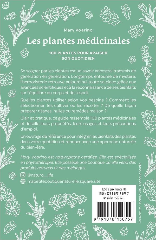 Quatrième de couverture de « LES PLANTES MEDICINALES (FORMAT POCHE) - 100 PLANTES POUR APAISER SON QUOTIDIEN »