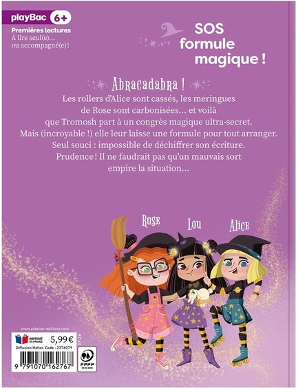 Quatrième de couverture de « 1,2,3... SORCIERES D'ENFER ! - UNE, DEUX, TROIS SORCIERES D'ENFER - S.O.S FORMULE MAGIQUE ! - TOME 7 »