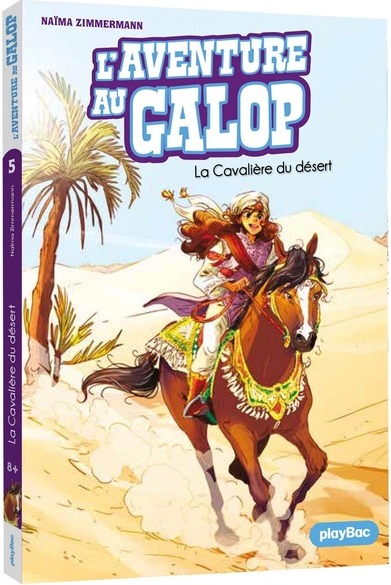 Couverture du livre « L'AVENTURE AU GALOP - LA CAVALIERE DU DESERT - TOME 5 », librairie Les Contes Infusés à Corte