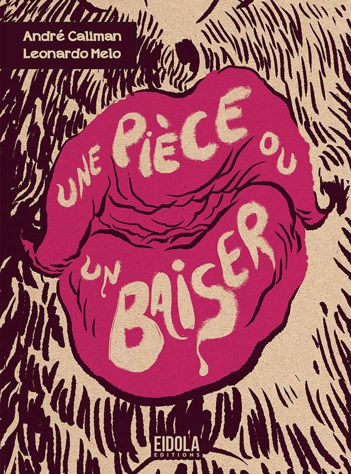 Couverture du livre « Une pièce ou un baiser » de Leonardo Melo, librairie Les Contes Infusés à Corte
