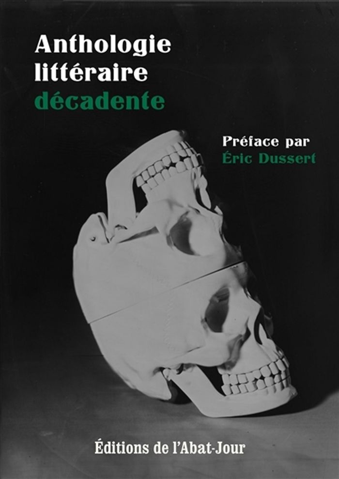 Couverture du livre « ANTHOLOGIE LITTERAIRE DECADENTE » de Collectif, librairie Les Contes Infusés à Corte