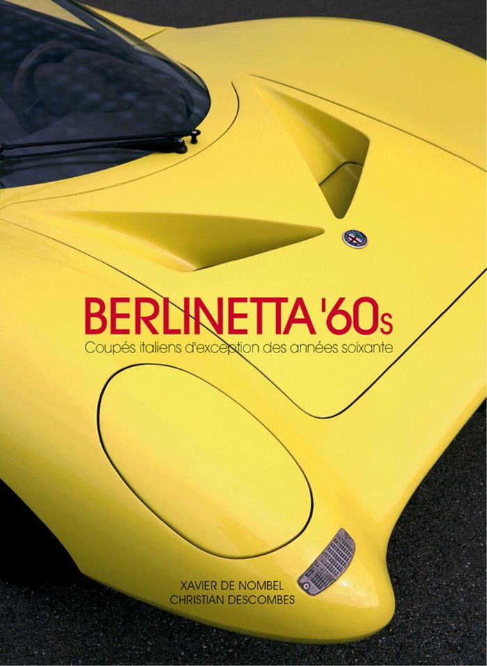 Couverture du livre « LAUT02 - T02 - BERLINETTA '60S - COUPES ITALIENS D'EXCEPTION DES ANNEES 60 », librairie Les Contes Infusés à Corte