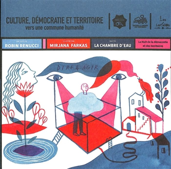 Couverture du livre « CULTURE DEMOCRATIE ET TERRITOIRE - VERS UNE COMMUNE HUMANITE » de Renucci/farkas, librairie Les Contes Infusés à Corte