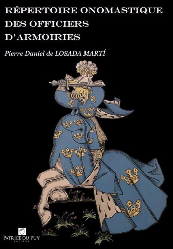 Couverture du livre « Répertoire onomastique des officiers d'armoiries » de Pierre Daniel de Laosada Marti, librairie Les Contes Infusés à Corte