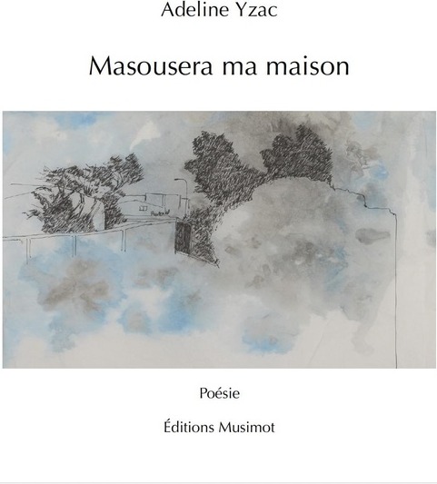 Couverture du livre « Masousera ma maison », librairie Les Contes Infusés à Corte