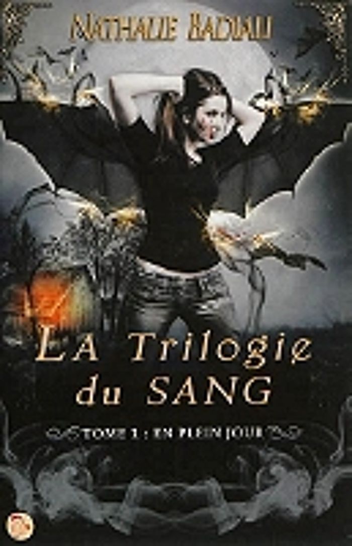 Couverture du livre « LA TRILOGIE DU SANG - TOME 1 : EN PLEIN JOUR » de Nathalie Badiali, librairie Les Contes Infusés à Corte