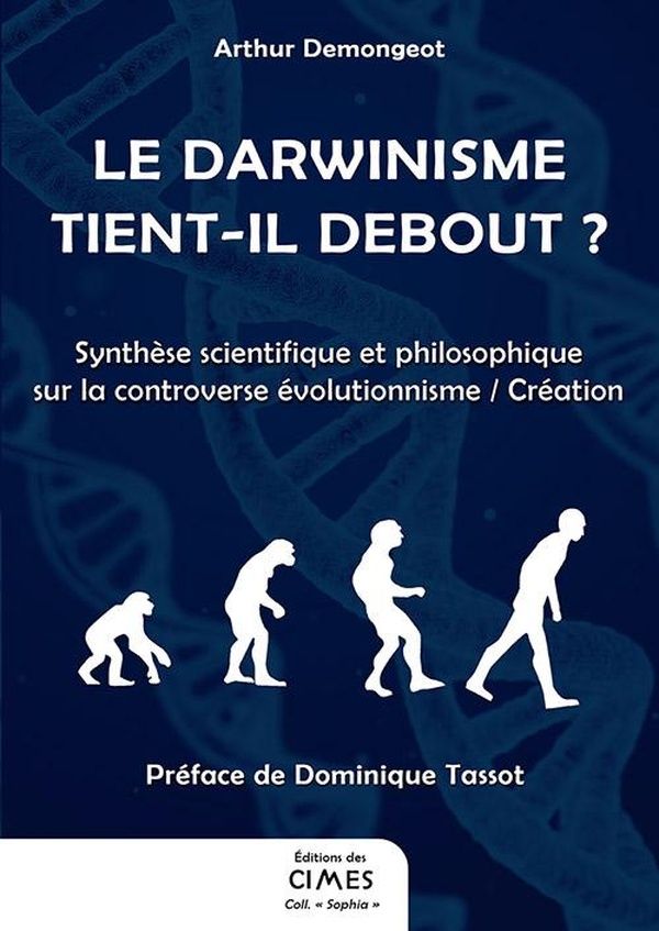 Couverture du livre « LE DARWINISME TIENT-IL DEBOUT ? » de Arthur Demongeot, librairie Les Contes Infusés à Corte