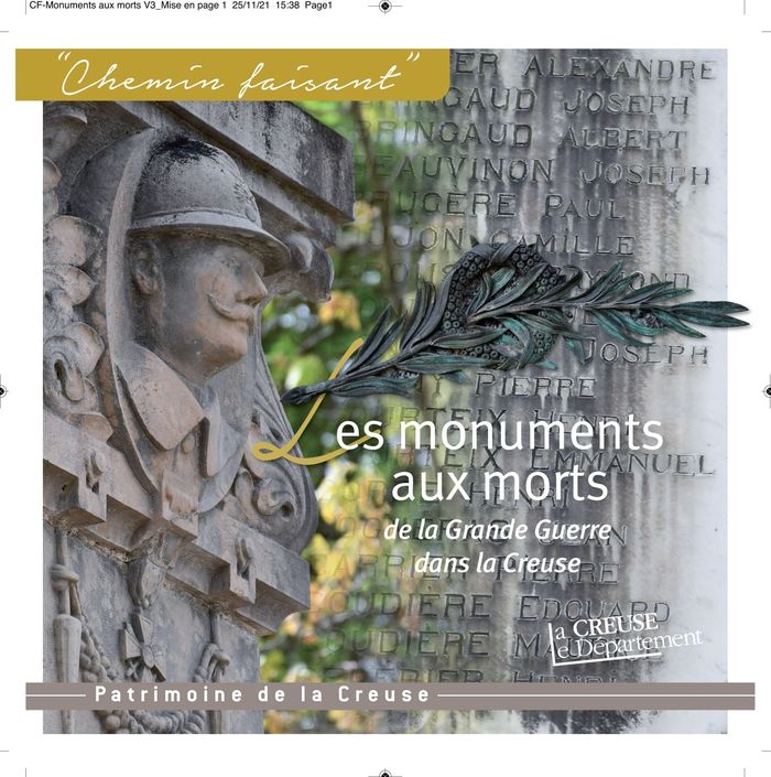 Couverture du livre « LES MONUMENTS AUX MORTS DE LA GRANDE GUERRE DANS LA CREUSE » de Collectif, librairie Les Contes Infusés à Corte