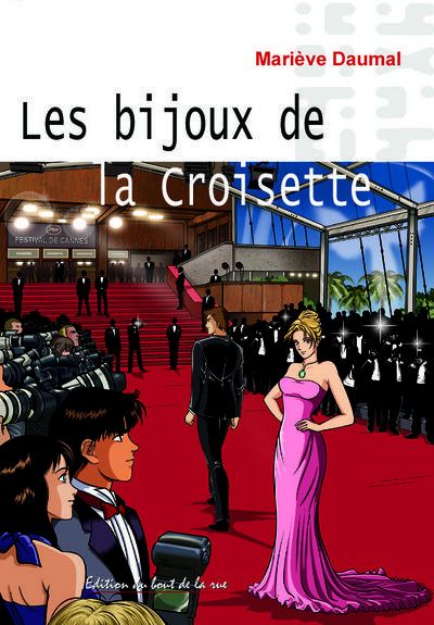 Couverture du livre « LES BIJOUX DE LA CROISETTE », librairie Les Contes Infusés à Corte
