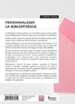 Quatrième de couverture de « PERSONNALISER LA BIBLIOTHEQUE »