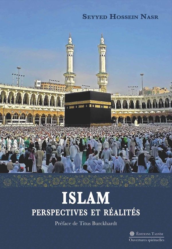Couverture du livre « ISLAM. PERSPECTIVES ET REALITES - PREFACE DE TITUS BURCKHARDT » de Seyyed Hossein Nasr, librairie Les Contes Infusés à Corte