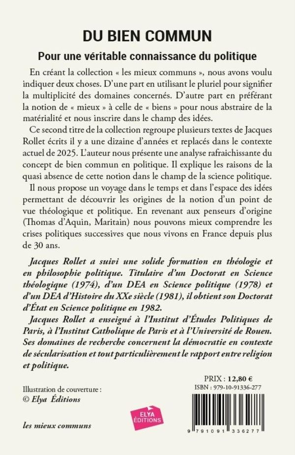 Quatrième de couverture de « Du bien commun : pour une véritable connaissance du politique »