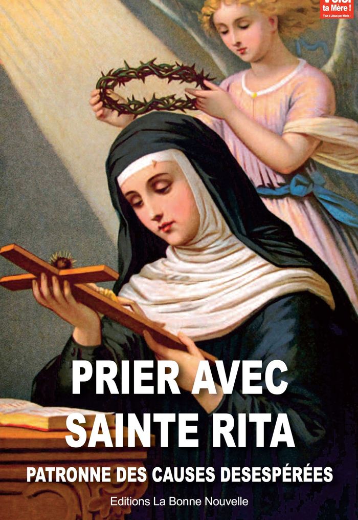 Couverture du livre « PRIER AVEC SAINTE RITA - PATRONNE DES CAUSES DESESPEREES » de Thierry Fourchaud, librairie Les Contes Infusés à Corte