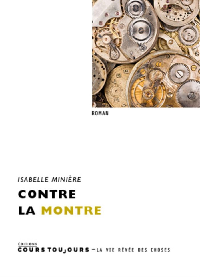 Couverture du livre « Contre la montre » de Isabelle Minière, librairie Les Contes Infusés à Corte