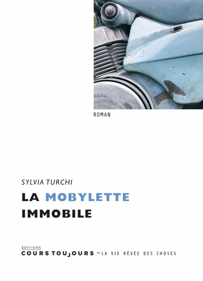 Couverture du livre « La Mobylette immobile » de Sylvia Turchi, librairie Les Contes Infusés à Corte