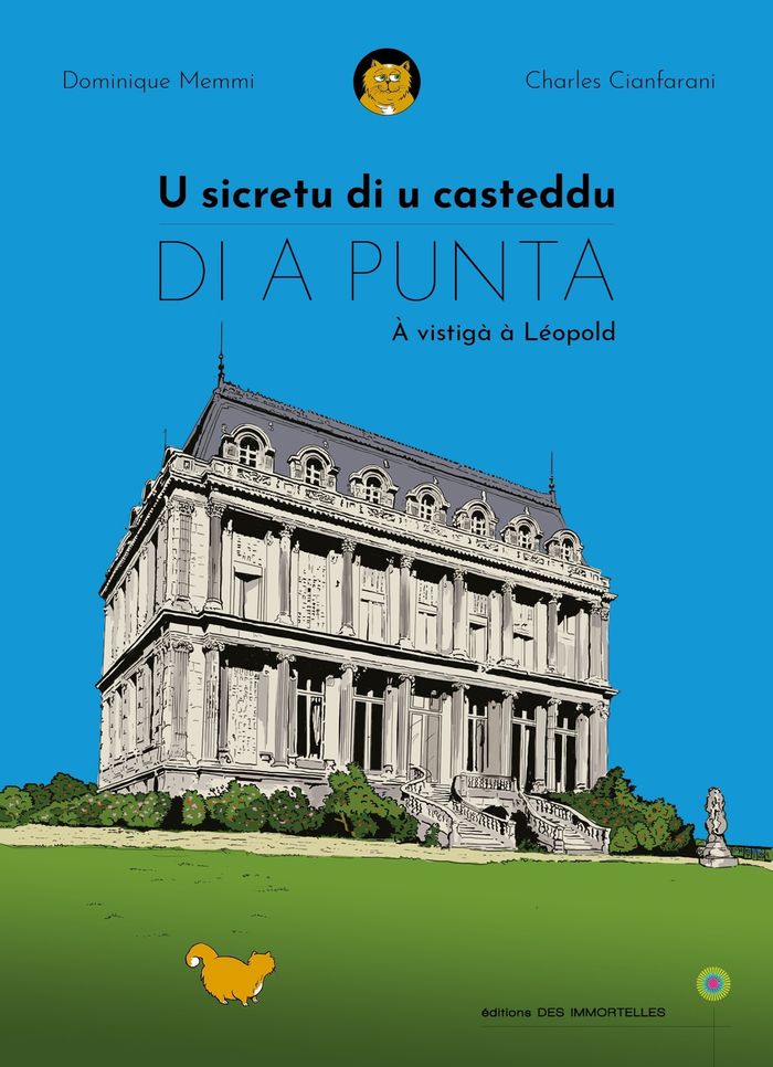 Couverture du livre « U sicretu di u casteddu di a Punta : à vistigà à Léopold » de Dominique Memmi, librairie Les Contes Infusés à Corte