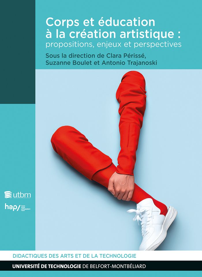 Couverture du livre « Corps et éducationà la création artistique : propositions, enjeux et perspectives » de Clara Périssé, librairie Les Contes Infusés à Corte