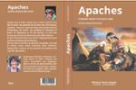 Quatrième de couverture de « APACHES - COMMENT MEURT UN PEUPLE LIBRE »