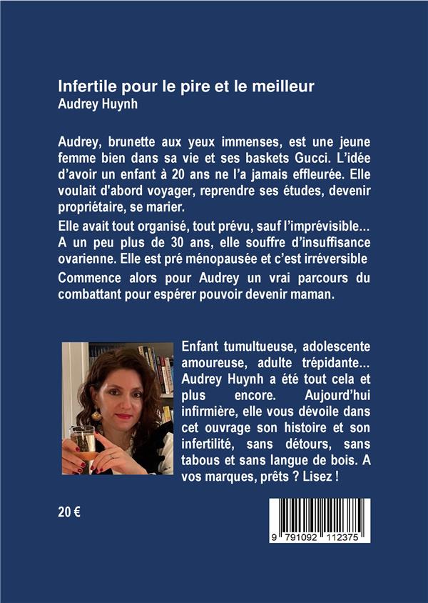 Quatrième de couverture de « INFERTILE, POUR LE PIRE ET LE MEILLEUR... (MAIS PAS QUE !) »