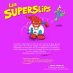 Quatrième de couverture de « LES SUPERSLIPS ET LE VENERABLE ULTIMAITRE »
