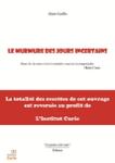 Couverture du livre « Le murmure des jours incertains » de Alain Guillo, librairie Les Contes Infusés à Corte