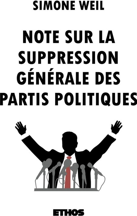 Couverture du livre « NOTE SUR LA SUPPRESSION GENERALE DES PARTIS POLITIQUES » de Simone Weil, librairie Les Contes Infusés à Corte
