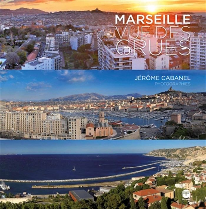 Couverture du livre « MARSEILLE VUE DES GRUES », librairie Les Contes Infusés à Corte
