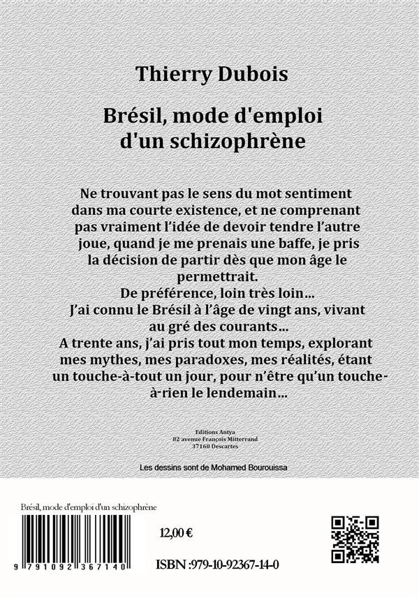 Quatrième de couverture de « BRESIL. MODE D'EMPLOI D'UN SCHIZOPHRENE. »