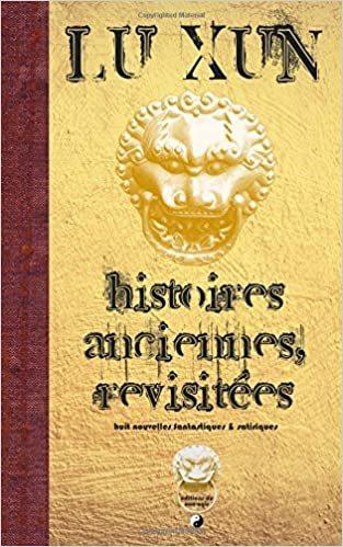 Couverture du livre « HISTOIRES ANCIENNES, REVISITEES: HUIT NOUVELLES FANTASTIQUES & SATIRIQUES », librairie Les Contes Infusés à Corte