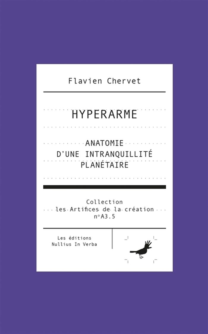 Couverture du livre « Hyperarme : anatomie d'une intranquilité planétaire » de Flavien Chervet, librairie Les Contes Infusés à Corte