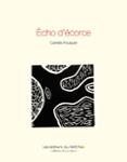 Couverture du livre « Écho d'écorce », librairie Les Contes Infusés à Corte