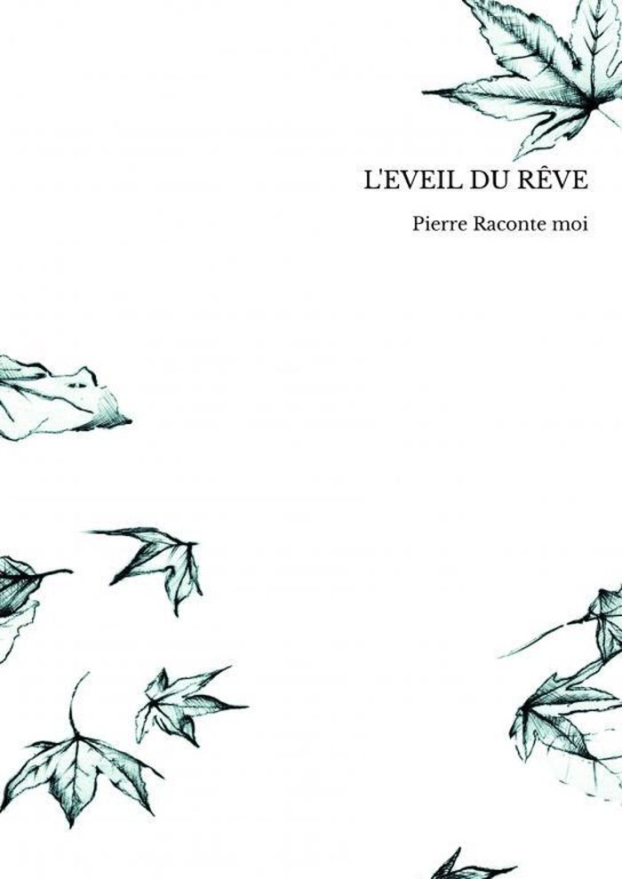 Couverture du livre « L' éveil du rêve » de Pierre Raconte Moi, librairie Les Contes Infusés à Corte