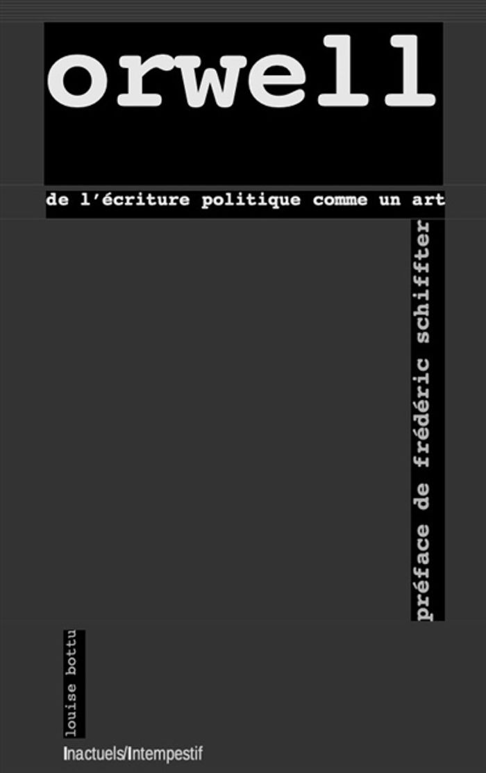 Couverture du livre « De l'écriture politique comme un art » de George Orwell, librairie Les Contes Infusés à Corte