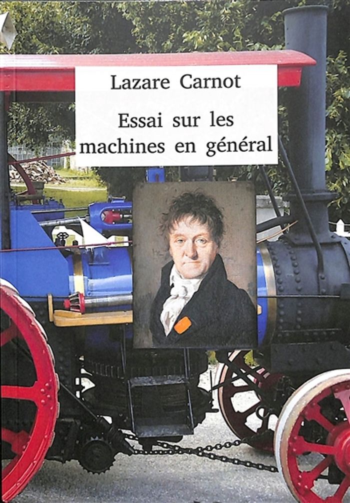 Couverture du livre « ESSAI SUR LES MACHINES EN GENERAL - NOUVELLE EDITION » de Lazare Carnot, librairie Les Contes Infusés à Corte