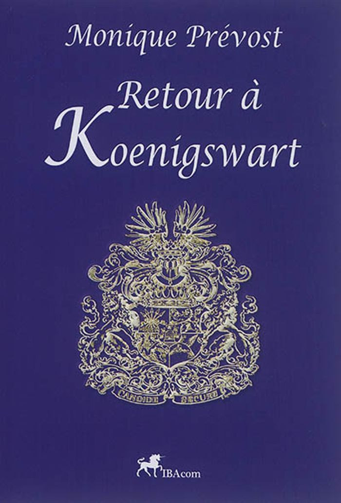 Couverture du livre « RETOUR A KOENIGSWART », librairie Les Contes Infusés à Corte