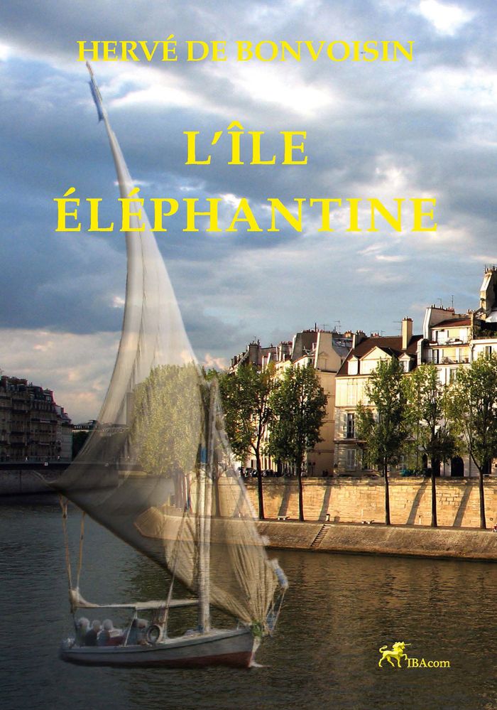 Couverture du livre « L'ILE ELEPHANTINE » de Bonvoisin Herve De, librairie Les Contes Infusés à Corte