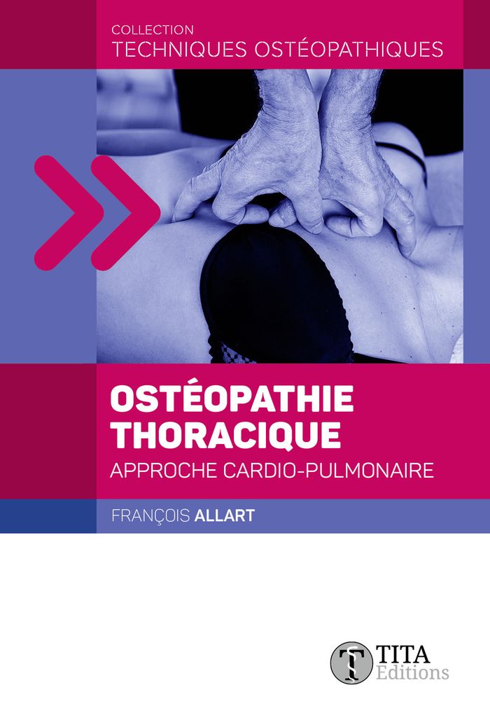 Couverture du livre « Ostéopathie thoracique : approche cardio-pulmonaire » de François Allart, librairie Les Contes Infusés à Corte