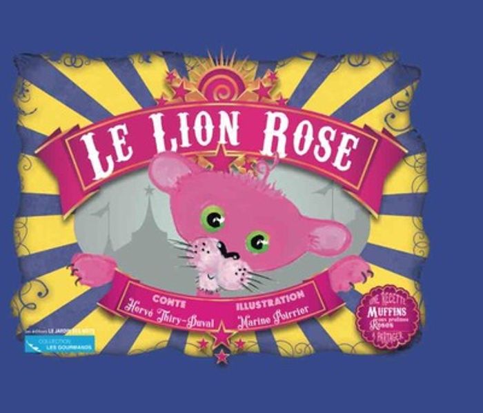 Couverture du livre « LE LION ROSE », librairie Les Contes Infusés à Corte