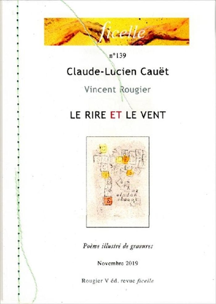Couverture du livre « FICELLE - T139 - LE RIRE ET LE VENT - FICELLE N 139 » de Cauet/rougier, librairie Les Contes Infusés à Corte
