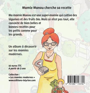 Quatrième de couverture de « Mamie Manou cherche sa recette »