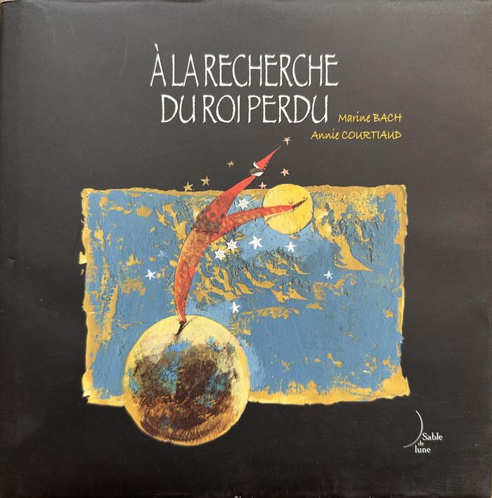 Couverture du livre « A LA RECHERCHE DU ROI PERDU », librairie Les Contes Infusés à Corte