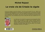 Quatrième de couverture de « LA VRAIE VIE DE CRISSIE LA CIGALE »