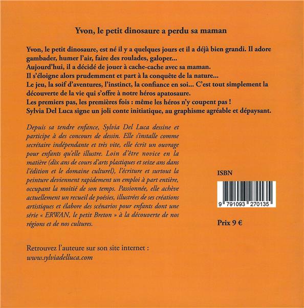 Quatrième de couverture de « YVON, LE PETIT DINOSAURE A PERDU SA MAMAN »