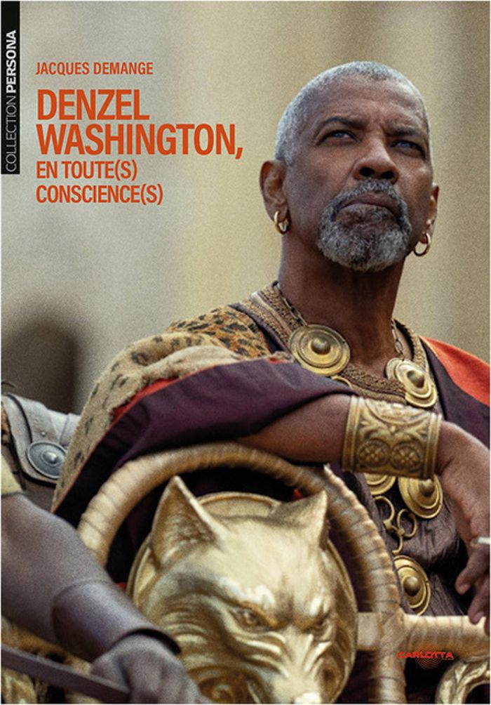 Couverture du livre « Denzel Washington en toute(s) conscience(s) » de Jacques Demange, librairie Les Contes Infusés à Corte