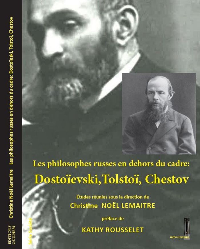 Couverture du livre « Les philosophes russes en dehors du cadre : Dostoïevski, Tolstoï, Chestov » de Christine Noël Lemaitre, librairie Les Contes Infusés à Corte