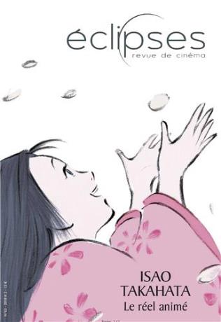Couverture du livre « ECLIPSES N 63 ISAO TAKAHATA : LE REEL ANIME - DECEMBRE 2018 » de Collectif, librairie Les Contes Infusés à Corte