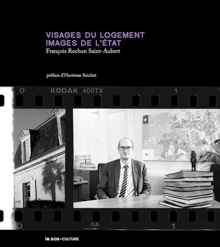 Couverture du livre « Visages du logement, images de l'État » de François Rochon Saint-Aubert, librairie Les Contes Infusés à Corte